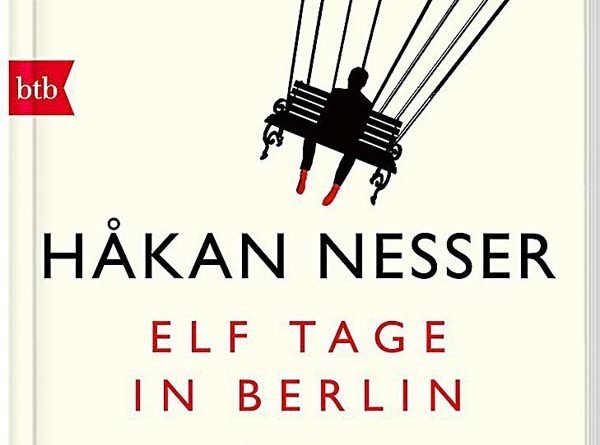 Rezension Elf Tage in Berlin: Roman von Håkan Nesser