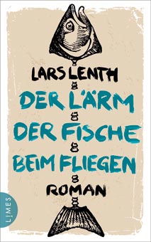 Buchbesprechung Der Lärm der Fische beim Fliegen