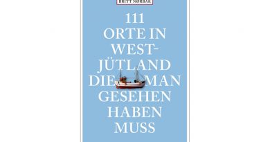 111 Orte in Westjütland, die man gesehen haben muss