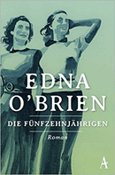 Die Fünfzehnjährigen Edna O'Brien