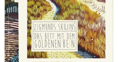 Zigmunds Skujiņš – Das Bett mit dem goldenen Bein